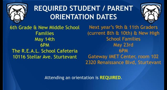 Required Student/Parent Orientation Dates!  Please make sure that if your student plans to attend REAL in the Fall, that you attend one of these sessions!