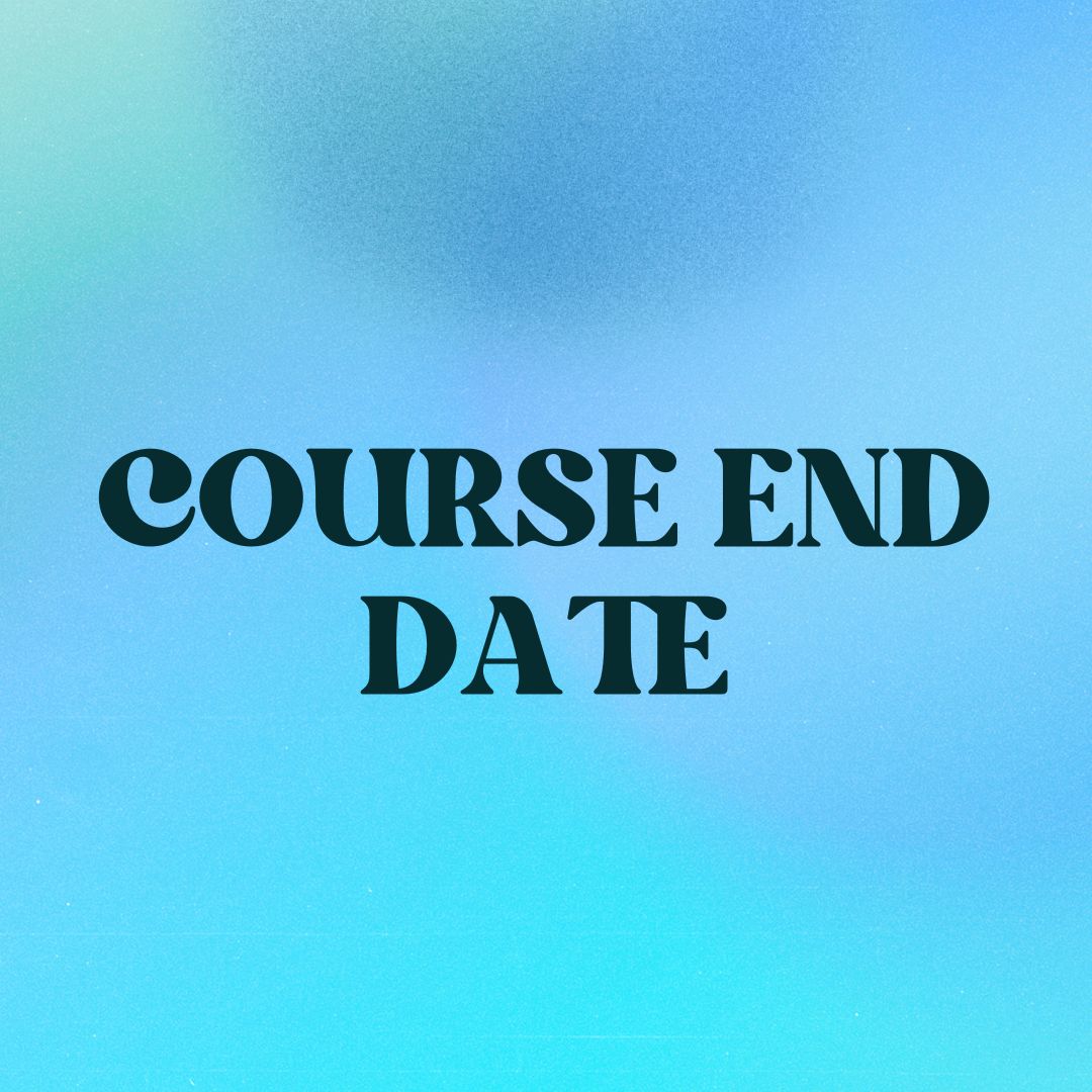 Course End Date