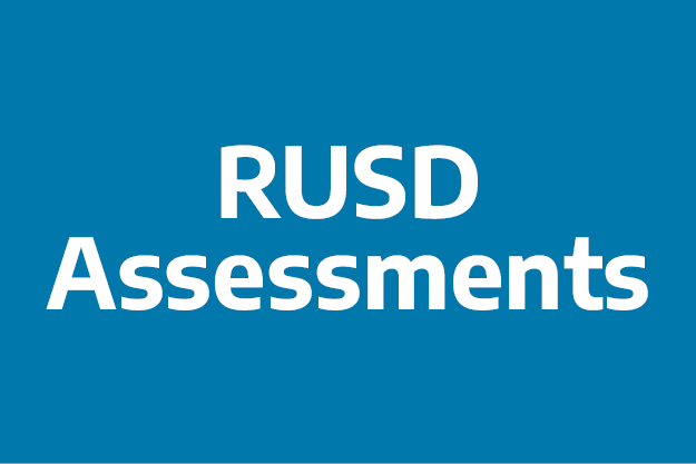 PU RUSD Assessments
