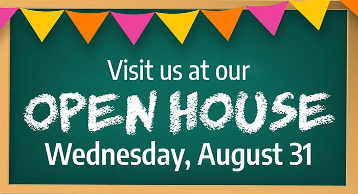 Open House August 31